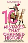 10 Mistakes That Changed History cover