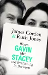 When Gavin Met Stacey and Everything in Between cover