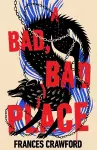 A Bad, Bad Place cover