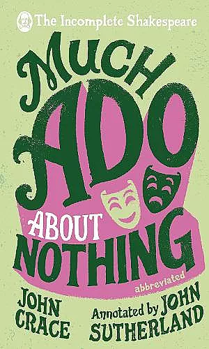 Incomplete Shakespeare: Much Ado About Nothing cover