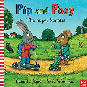 Pip and Posy: The Super Scooter cover