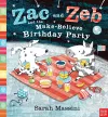 Zac and Zeb and the Make Believe Birthday Party cover