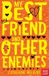My Best Friend and Other Enemies cover