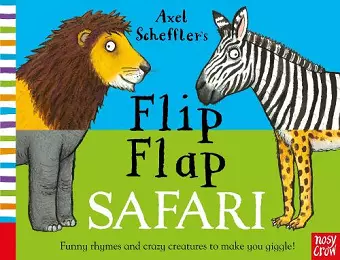 Axel Scheffler's Flip Flap Safari cover