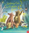 Nothing Can Frighten A Bear cover