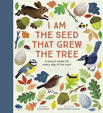 National Trust: I Am the Seed That Grew the Tree, A Nature Poem for Every Day of the Year (Poetry Collections) cover