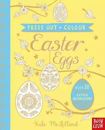 Press Out and Colour: Easter Eggs cover