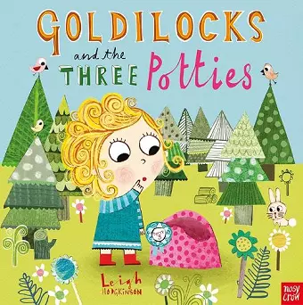 Goldilocks and the Three Potties cover