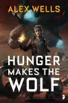 Hunger Makes the Wolf cover