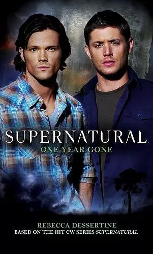 Supernatural: One Year Gone cover