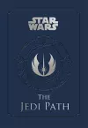 Star Wars - the Jedi Path: A Manual for Students of the Force cover