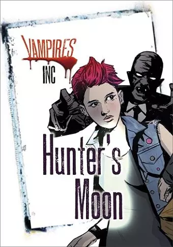 Vampires Inc: Hunter's Moon cover