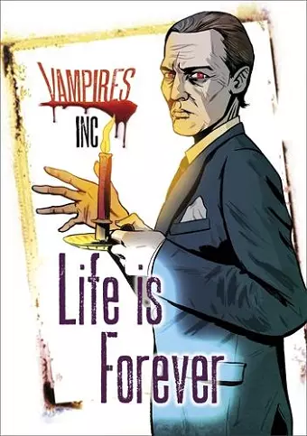 Vampires Inc: Life is Forever cover