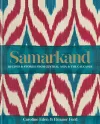 Samarkand: Recipes and Stories From Central Asia and the Caucasus cover