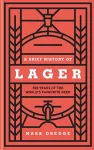 A Brief History of Lager cover