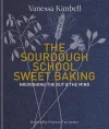 The Sourdough School: Sweet Baking cover