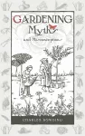 Gardening Myths and Misconceptions cover