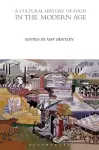 A Cultural History of Food in the Modern Age cover