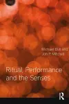 Ritual, Performance and the Senses cover