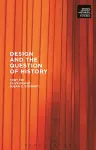 Design and the Question of History cover