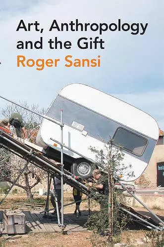 Art, Anthropology and the Gift cover