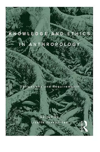 Knowledge and Ethics in Anthropology cover