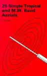 25 Simple Tropical and MW Band Aerials cover