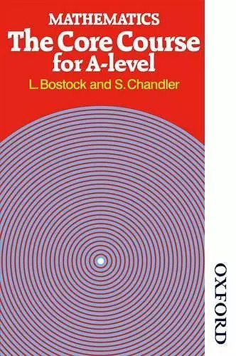 Mathematics - The Core Course for A Level cover