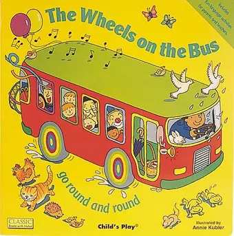 The Wheels on the Bus go Round and Round cover