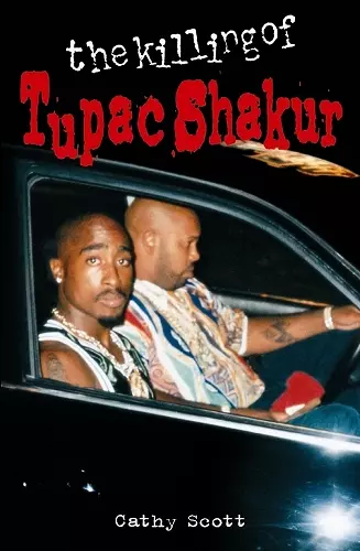 The Killing of Tupac Shakur cover