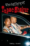 The Killing Of Tupac Shakur cover