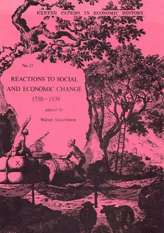 Reactions to Social and Economic Change 1750-1939 cover