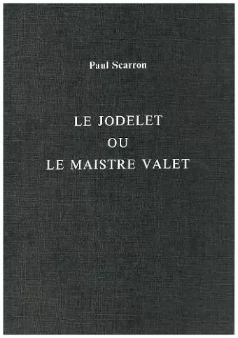 Le Jodelet ou le Maistre Valet cover