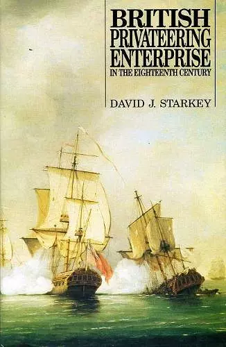 British Privateering Enterprise in the Eighteenth Century cover