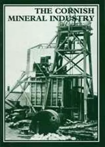 The Cornish Mineral Industry cover