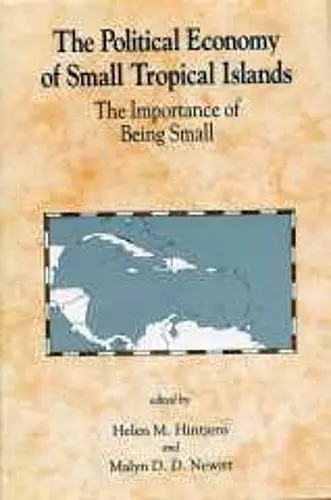 The Political Economy Of Small Tropical Islands cover