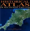 Historical Atlas Of South-West England cover