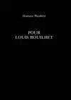 Pour Louis Bouilhet cover