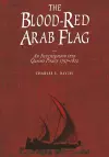 The Blood-Red Arab Flag cover