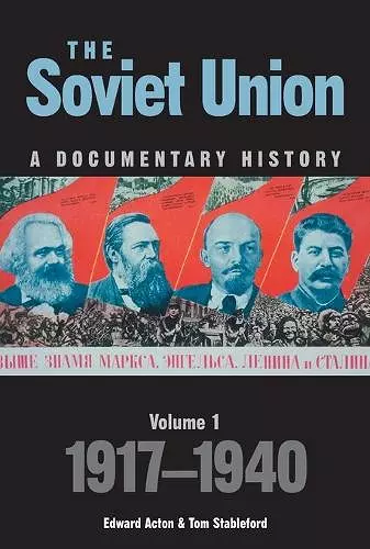 The Soviet Union: A Documentary History Volume 1 cover