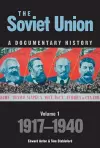 The Soviet Union: A Documentary History Volume 1 cover