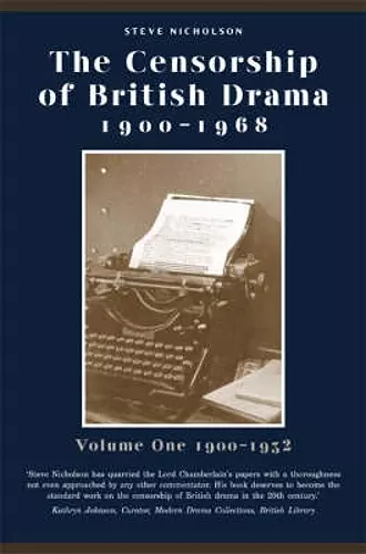 The Censorship of British Drama 1900-1968 Volume 1 cover