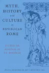 Myth, History and Culture in Republican Rome cover