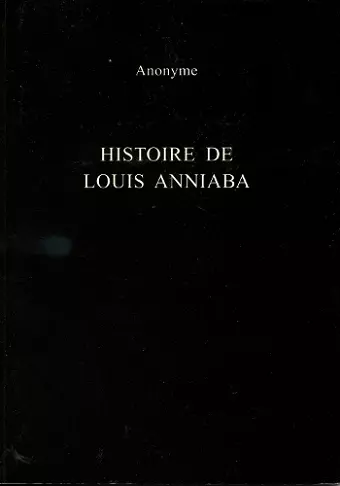 Histoire de Louis Anniaba cover