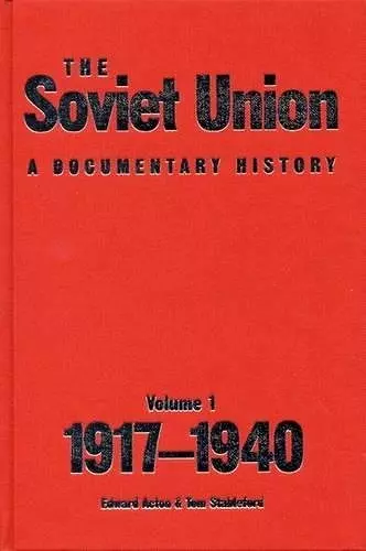 The Soviet Union: A Documentary History Volume 1 cover