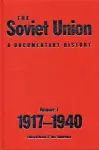 The Soviet Union: A Documentary History Volume 1 cover