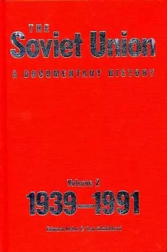 The Soviet Union: A Documentary History Volume 2 cover