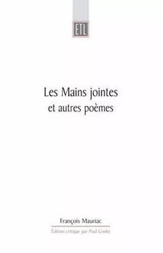 Les Mains Jointes Et Autres Poèmes (1905-1923) cover