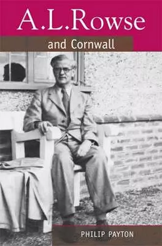 A.L. Rowse And Cornwall cover