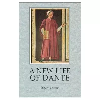 A New Life Of Dante cover